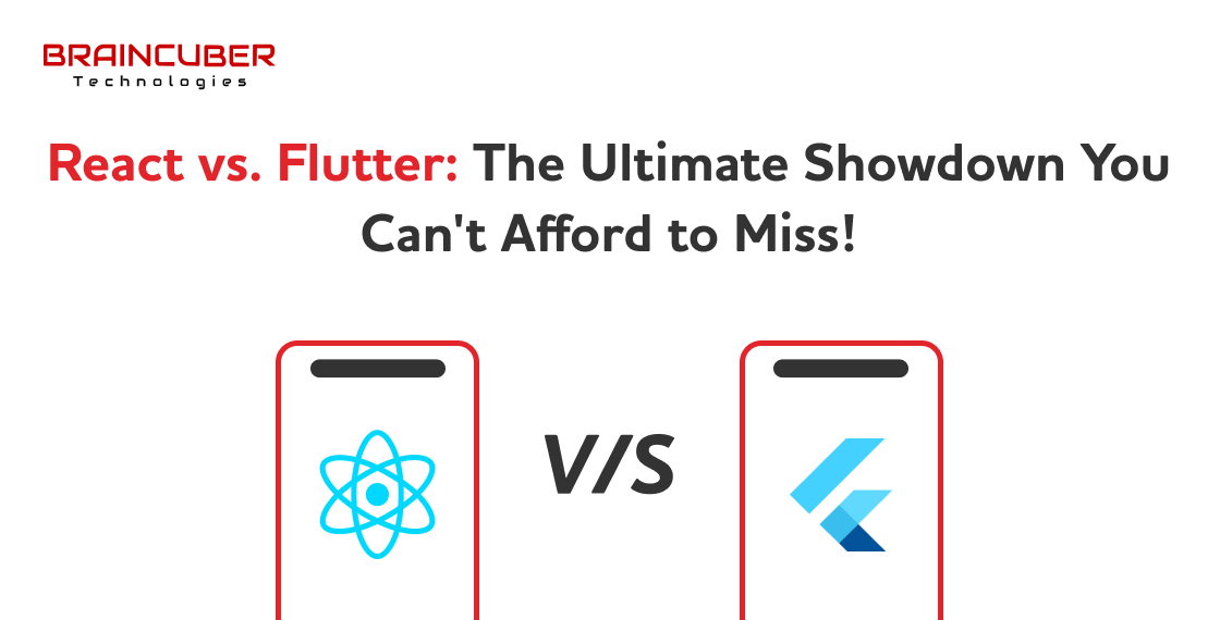 React vs. Flutter comparison graphic with logos on smartphones. Text reads: "React vs. Flutter: The Ultimate Showdown You Can't Afford to Miss!.