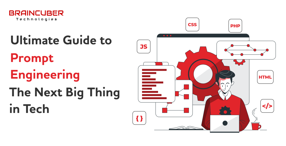 The Ultimate Guide to Prompt Engineering The Next Big Thing in Tech!