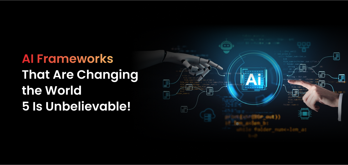 A formal, low-key photographic image with a dark background. The scene features a human hand in a suit sleeve, pointing to a glowing, circular digital interface with the letters "AI" in the center. A robotic arm is also shown, extending a finger toward the same interface. The interface is surrounded by code snippets, icons, and network lines. On the left, the title "AI Frameworks That Are Changing the World 5 Is Unbelievable!" is superimposed in large, bold white text. The words "AI Frameworks" are highlighted in a red-to-orange gradient, and "5 Is Unbelievable!" is in bold white. The image conveys a futuristic, high-tech theme representing the collaboration between humans and artificial intelligence.