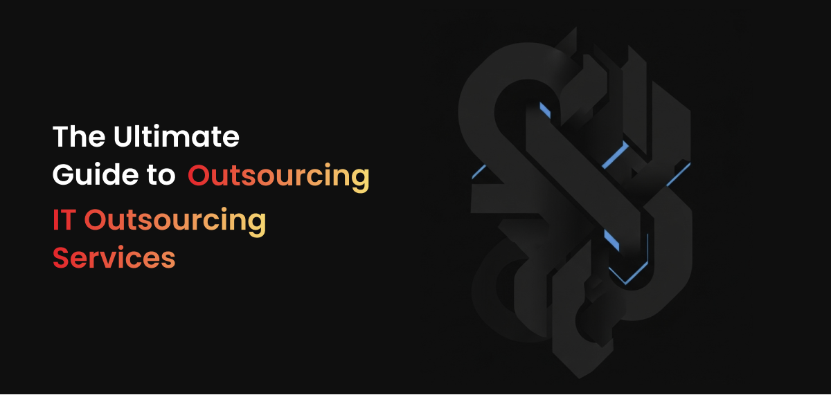A formal, digital graphic with a dark gray background. The title, "The Ultimate Guide to IT Outsourcing Services," is displayed in large, white text on the left side. The letters "IT" are highlighted in a red-to-orange gradient, and "Outsourcing Services" is in a yellow-to-orange gradient. On the right, a dark, abstract 3D shape, composed of interconnected geometric forms, adds a sculptural and modern visual element. The image's overall aesthetic is professional and minimalist.