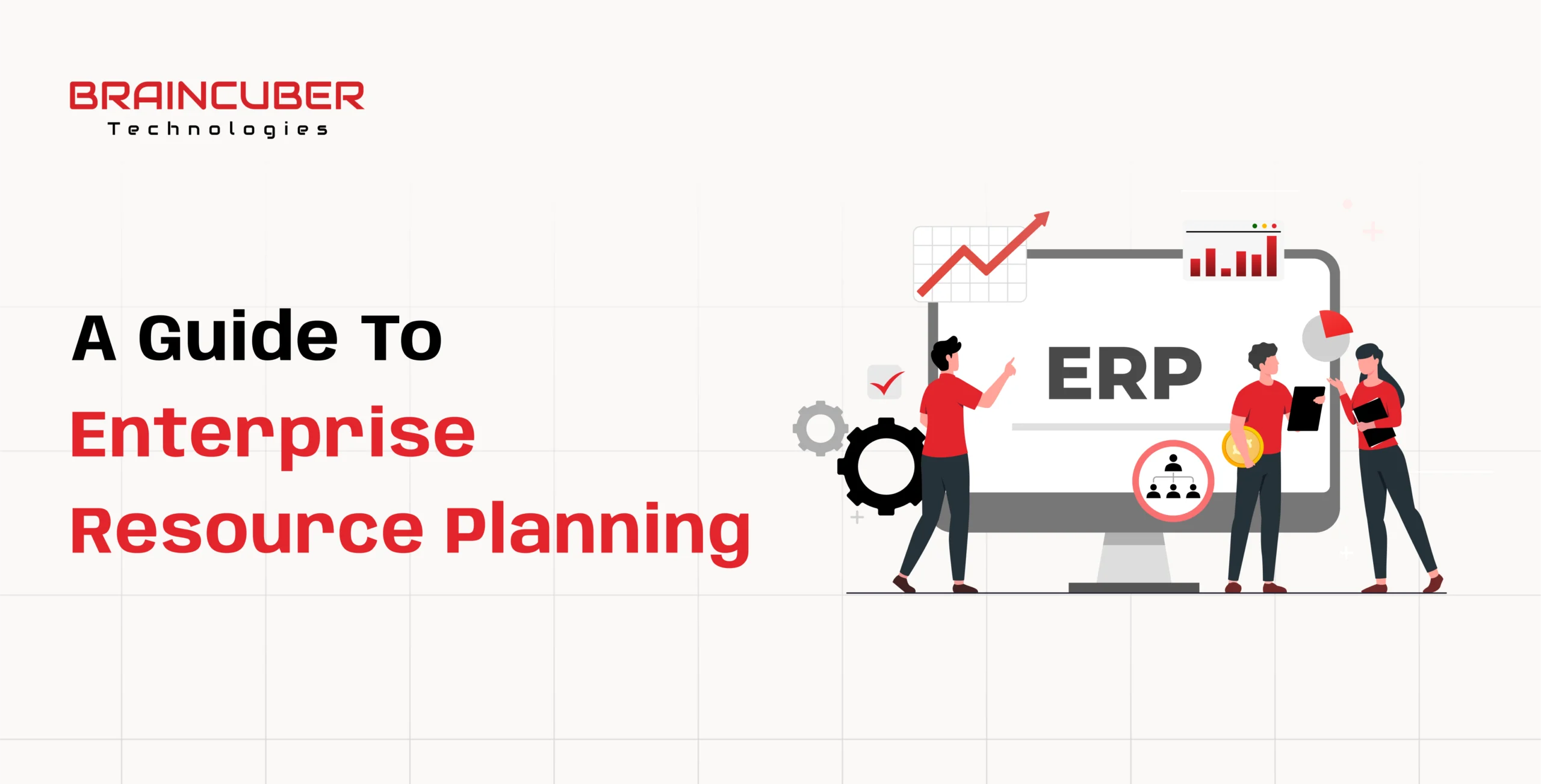 What is ERP? A Comprehensive  Guide to Enterprise Resource  Planning