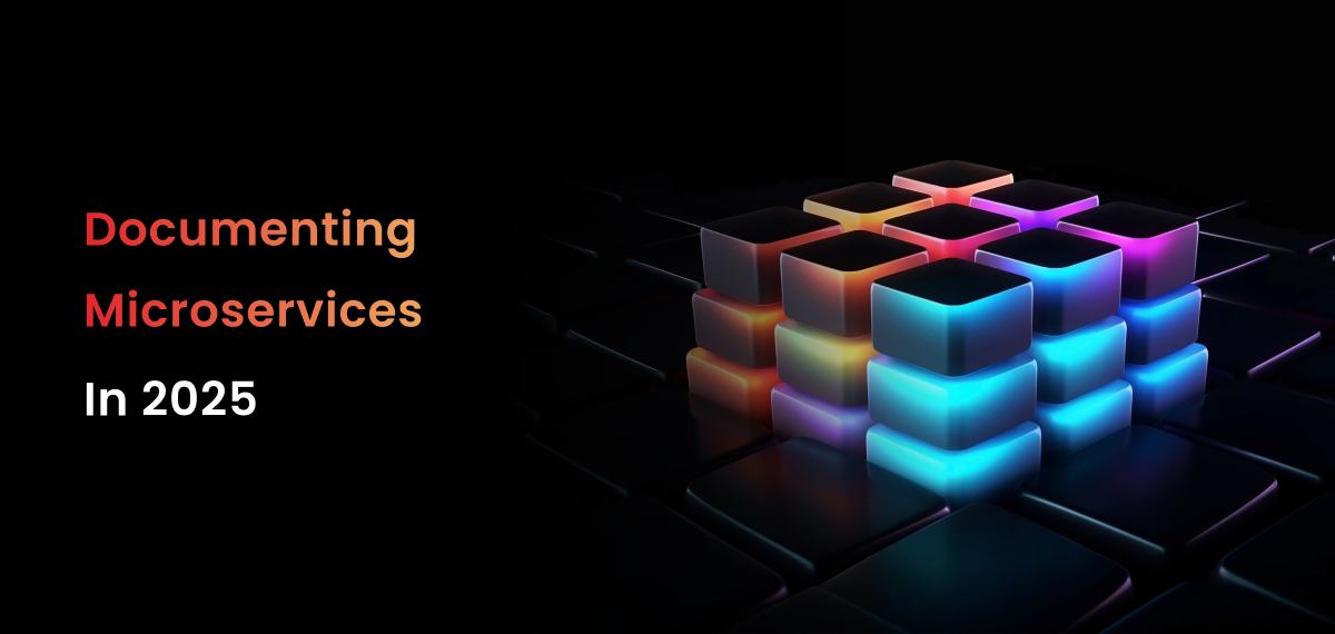 A futuristic and abstract professional image with a dark, reflective background. The focus is on a digitally rendered structure composed of multiple glowing cubes. The cubes are arranged in a multi-level stack, forming a larger block. They emit a vibrant light in a gradient of colors, from a warm orange and yellow at the top to a cool purple and blue at the bottom. The left side of the image has a text overlay in large font: "Documenting Microservices In 2025." The word "Documenting" and "Microservices" are highlighted in a red-to-orange gradient. The design suggests a complex yet organized system, with the cubes representing individual, interconnected components.